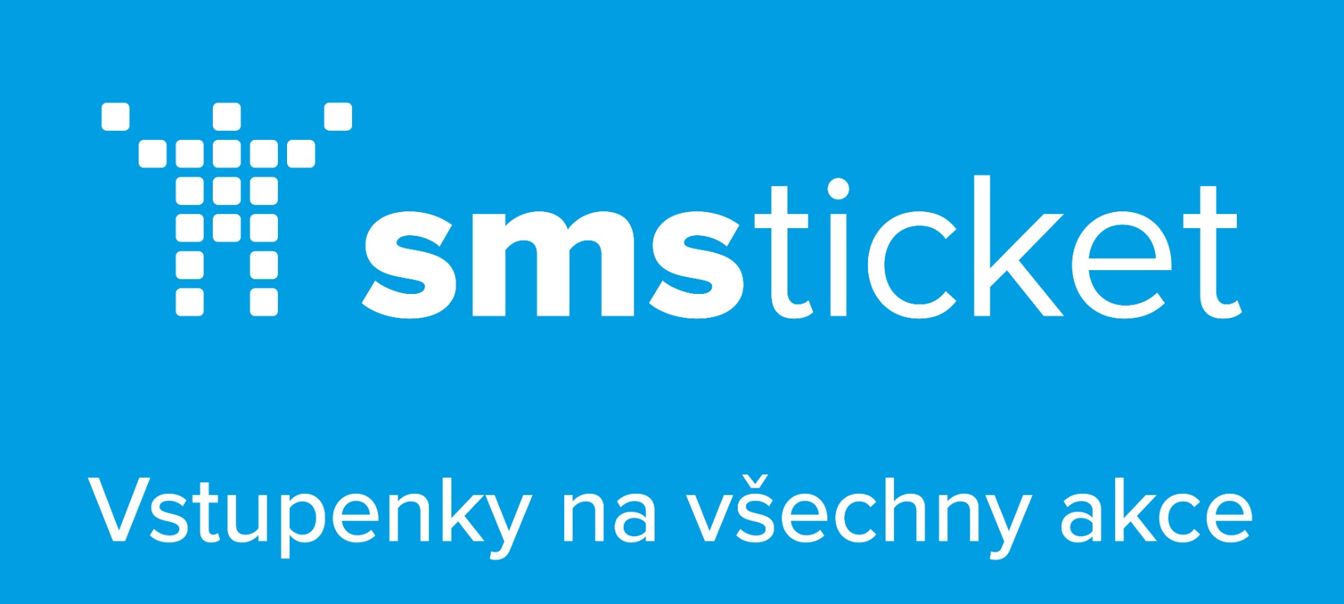 Veškeré vstupenky na naše akce v sítí SMSTicket